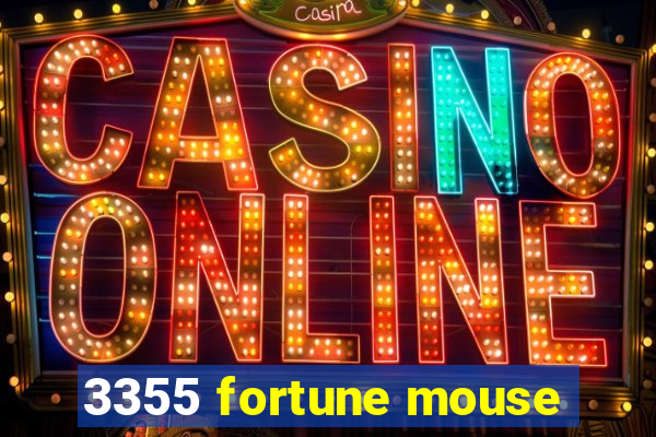 3355 fortune mouse